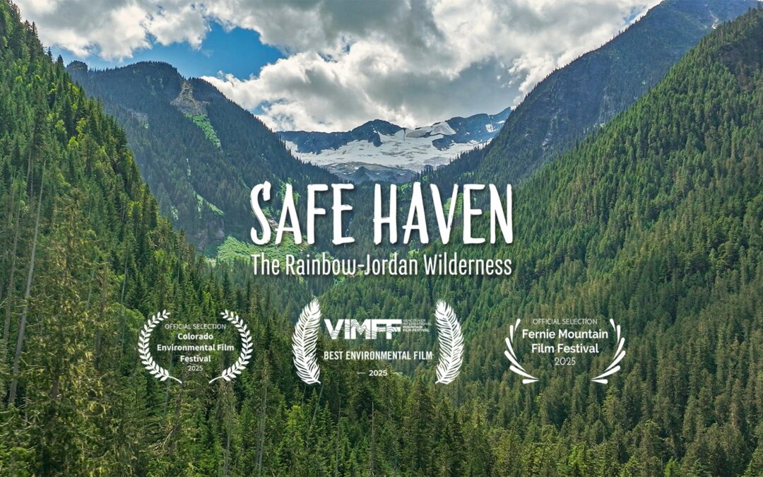 Protecting our Species and Ecosystems at Risk – Talk & Screening of the Movie: “Safe Haven: The Rainbow-Jordan Wilderness”